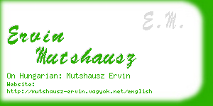 ervin mutshausz business card